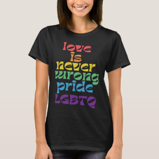 T-shirt LGBTQ n'a jamais tort