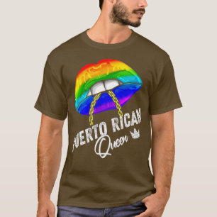 T-shirt LGBTQ Puerto Rican Queen Lips Chain Gay Puerto