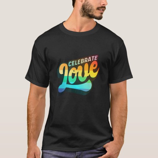 T-shirt Lgbtq+ Support Celebrate Love Color Edition (Devant)