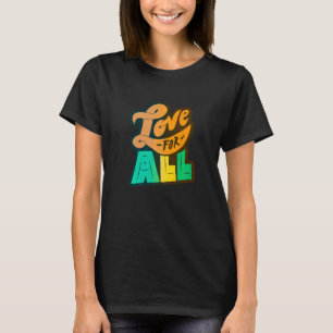 T-shirt Lgbtq+ Support Love For All Color Edition 1