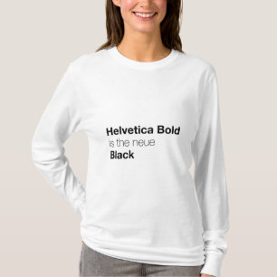 T-shirt L'Helvetica gras est la nouvelle typographie noire