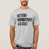 T-shirt L'hétéronormativité est un culte (Devant)