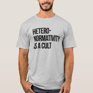 T-shirt L'hétéronormativité est un culte