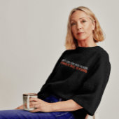 T-shirt L'heure est venue de commencer : une vérité audaci