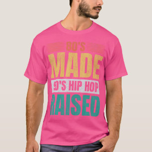 T-shirt L'Hip hop Des Années 80 Fabriqué Des Années 90 A É