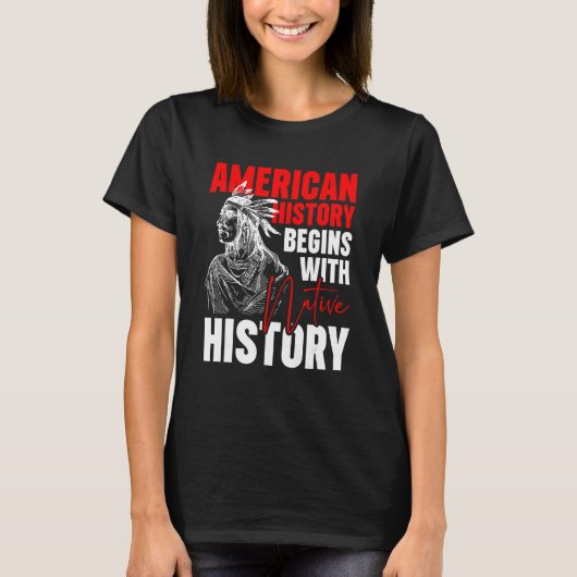 T-shirt L'Histoire Américaine Commence Par L'Histoire Des  (Devant)
