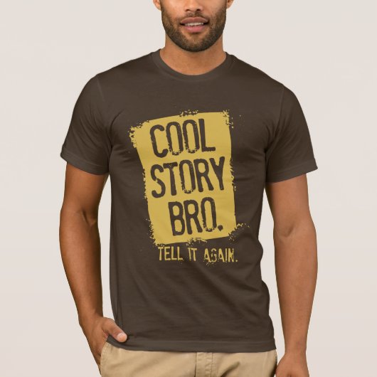 T-SHIRT L'HISTOIRE FRAÎCHE BRO L'INDIQUENT ENCORE (Devant)