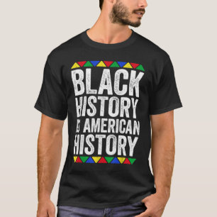T-shirt L'histoire noire est l'histoire américaine Black P