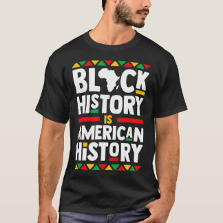 T-shirt L'histoire noire est l'histoire américaine L'Afriq