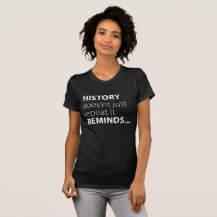 T-shirt L'histoire rappelle