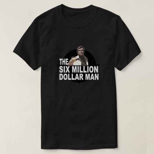 T-shirt L'homme à six millions de dollars (Design devant)