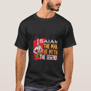 T-shirt L'homme le mythe la légende Isaïe