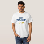 T-shirt L'homme se connaît comme Dieu (Devant entier)