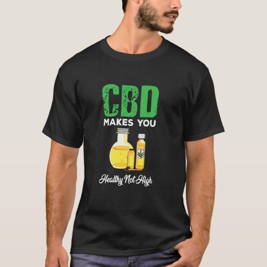 T-shirt L'Huile Cbd Mignonne Vous Rend En Bonne Santé Pas  (Devant)