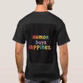 T-shirt L'Humour achète le bonheur (Dos)