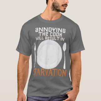 T-shirt L'humour Dont Annoy le chef ou autre Cuisine T