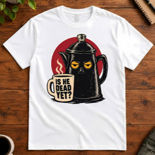 T-shirt L'humour du café Est-il déjà mort Matin percolateu