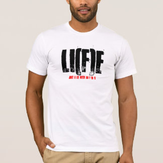 T-shirt LI (f) E, juste un mensonge avec un F dans lui