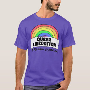 T-shirt Libération Queer et non capitalisme arc-en-ciel