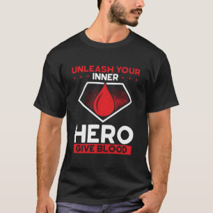 T-shirt Libérez Votre Héros Intérieur Donneur de Sang