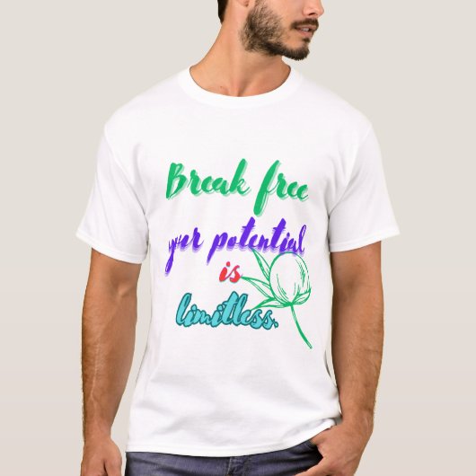 T-shirt Libérez votre potentiel est illimité. (Devant)