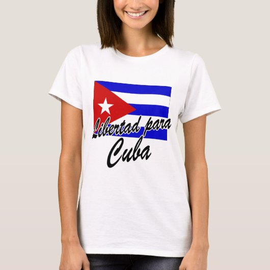 T-shirt Libertad para Cuba ! (Devant)