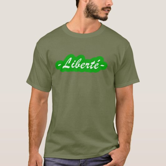 T-shirt Liberte en français (Devant)