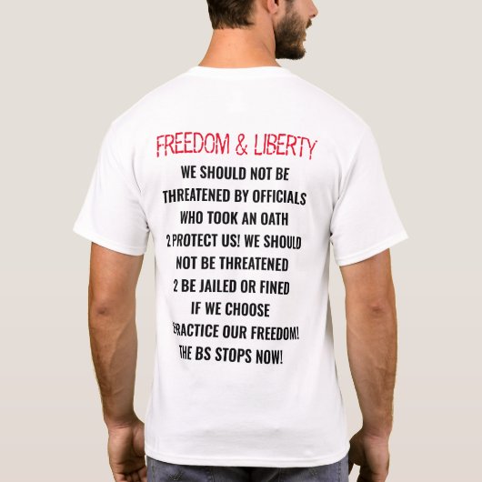 T-SHIRT "LIBERTÉ ET LIBERTÉ -, LE BS ARRÊTE MAINTENANT" CO (Dos)