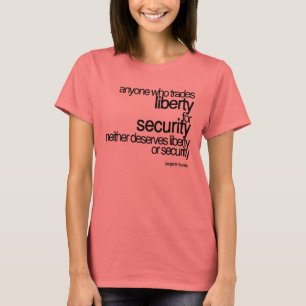 T-shirt Liberté Ou Sécurité - Benjamin Franklin