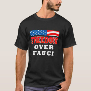 T-shirt Liberté sur Fauci