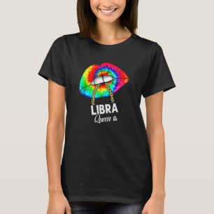 T-shirt Libra Queen Anniversaire Octobre Tie Dye Lèvres de