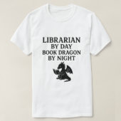 T-shirt Librarian by day, book dragon by night. (Design devant)