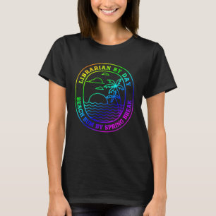 T-shirt Librarian Spring Break Beach Bum Joke