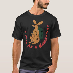 T-shirt Libre Comme Un Kangourou
