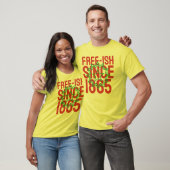 T-shirt Libre depuis 1865 (Unisexe)