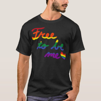 T-shirt Libre d'être moi gay