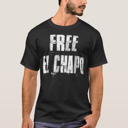 T-shirt Libre El Chapo Sinaloa Mexique (Devant)