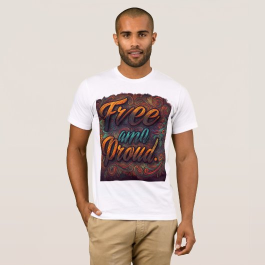 T-shirt Libre et fier (Devant entier)