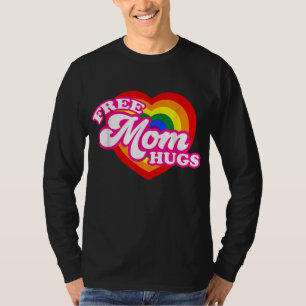 T-shirt Libre Maman Hugs pour les femmes Gay pride LGBTQ