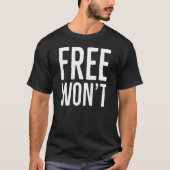 T-shirt Libre ne va pas (Devant)
