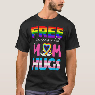 T-shirt Libre Vacciné Maman Hugs Arc-en-ciel LGBT Gay Lesb