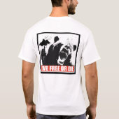 T-shirt Libres vivants ou meurent (Dos)