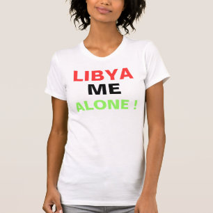 T-SHIRT LIBYE MOI SEUL !