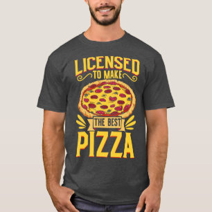 T-shirt Licence pour faire cuire pizza pizzeria