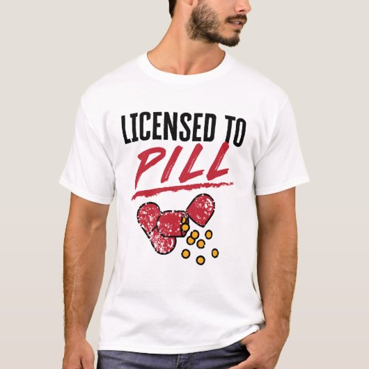 T-shirt Licence pour la pilule Pharmacien Graduation Grad (Devant)