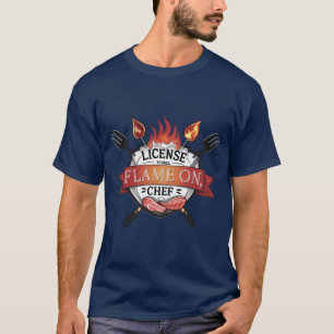 T-shirt Licence pour le grill - Flamme allumée, Chef BBQ T