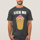 T-shirt Lick Me Animal Attendees Gift family (Devant)