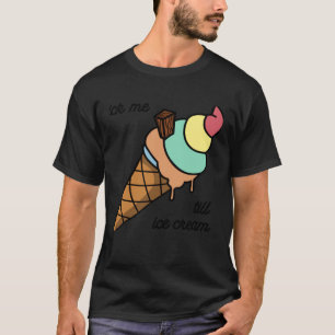 T-shirt Lick me jusqu'à la crème glacée Tee