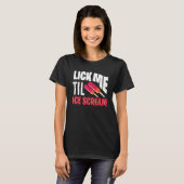 T-shirt Lick Me Til Ice Scream Motif Pour Glace Cream (Devant entier)