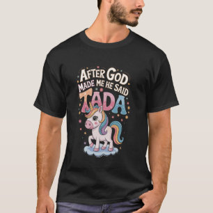 T-shirt Licorne chrétienne drôle design Ta-da